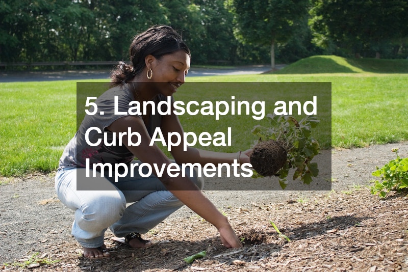 5. Landscaping and Curb Appeal Improvements