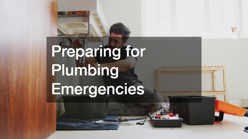 Preparing for Plumbing Emergencies