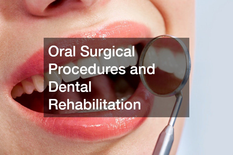 Oral Surgical Procedures and Dental Rehabilitation