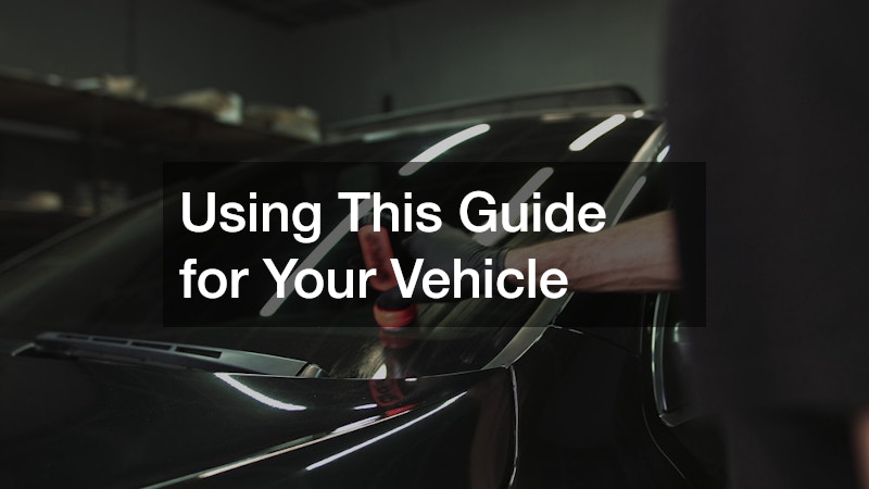 Using This Guide for Your Vehicle