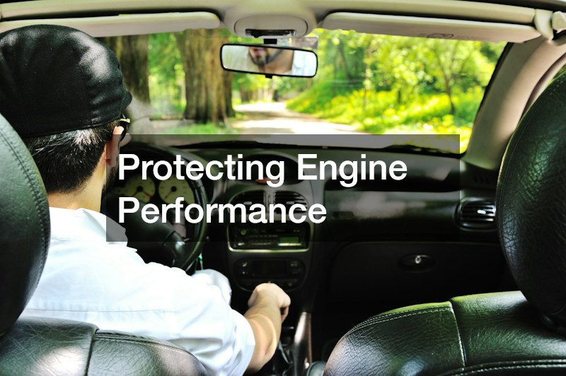 Protecting Engine Performance