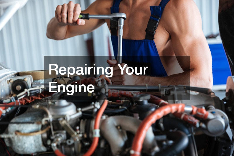 Repairing Your Engine