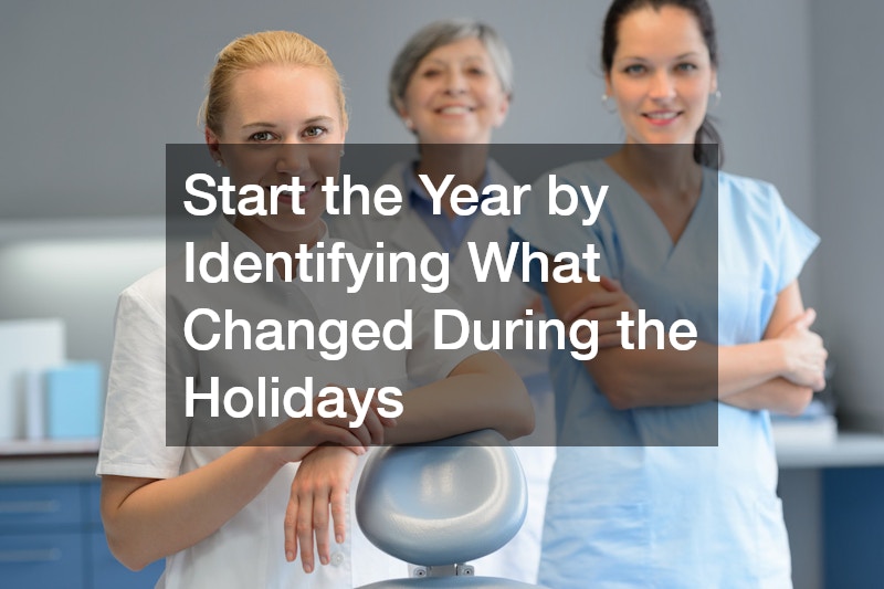 Start the Year by Identifying What Changed During the Holidays