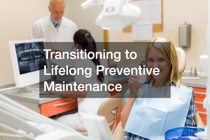 Transitioning to Lifelong Preventive Maintenance