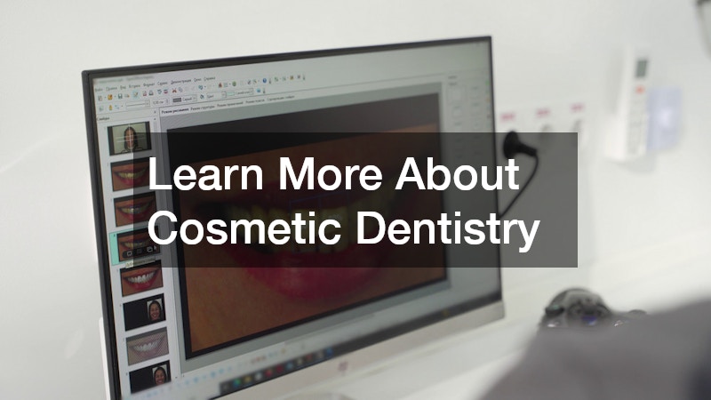 Learn More About Cosmetic Dentistry