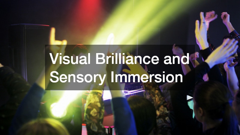 Visual Brilliance and Sensory Immersion