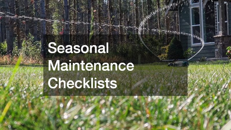 Seasonal Maintenance Checklists