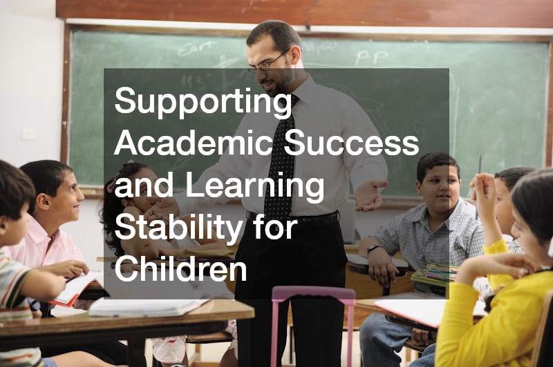 Supporting Academic Success and Learning Stability for Children