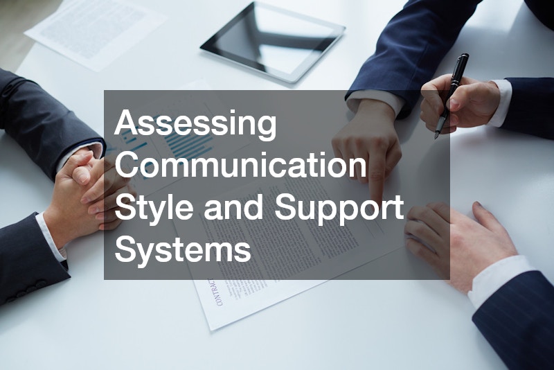 Assessing Communication Style and Support Systems