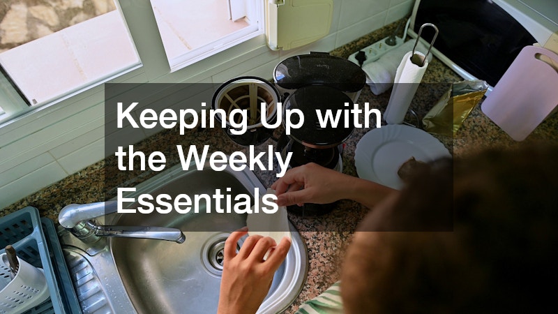 Keeping Up with the Weekly Essentials