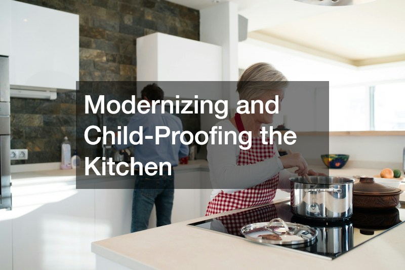 Modernizing and Child-Proofing the Kitchen