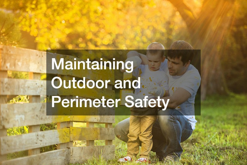 Maintaining Outdoor and Perimeter Safety