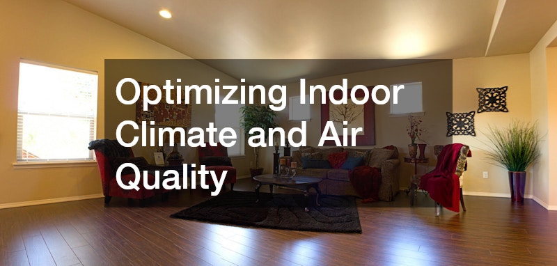 Optimizing Indoor Climate and Air Quality