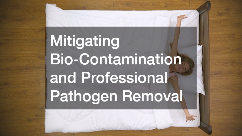 Mitigating Bio-Contamination and Professional Pathogen Removal