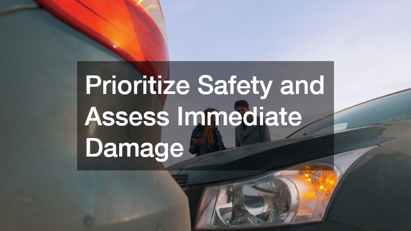 Prioritize Safety and Assess Immediate Damage