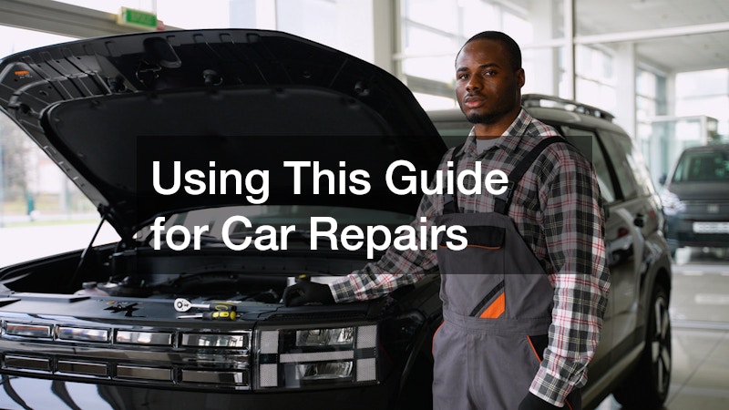 Using This Guide for Car Repairs