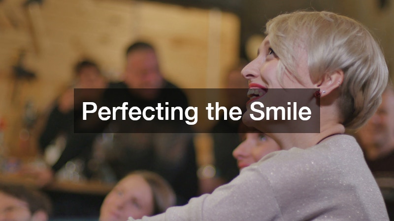 Perfecting the Smile