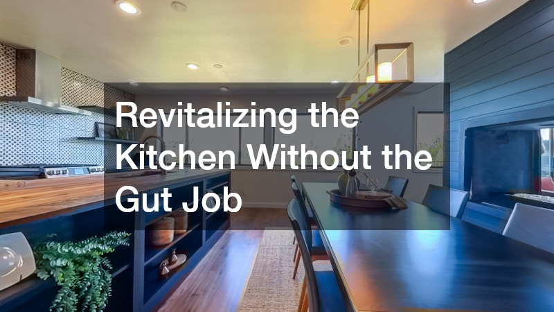 Revitalizing the Kitchen Without the Gut Job