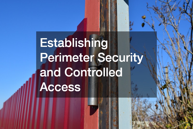 Establishing Perimeter Security and Controlled Access