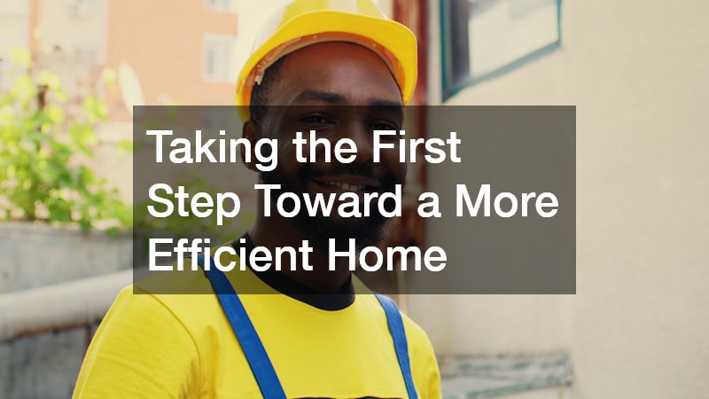 Taking the First Step Toward a More Efficient Home