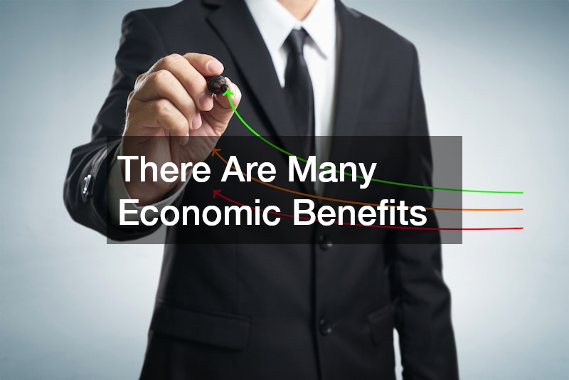 There Are Many Economic Benefits
