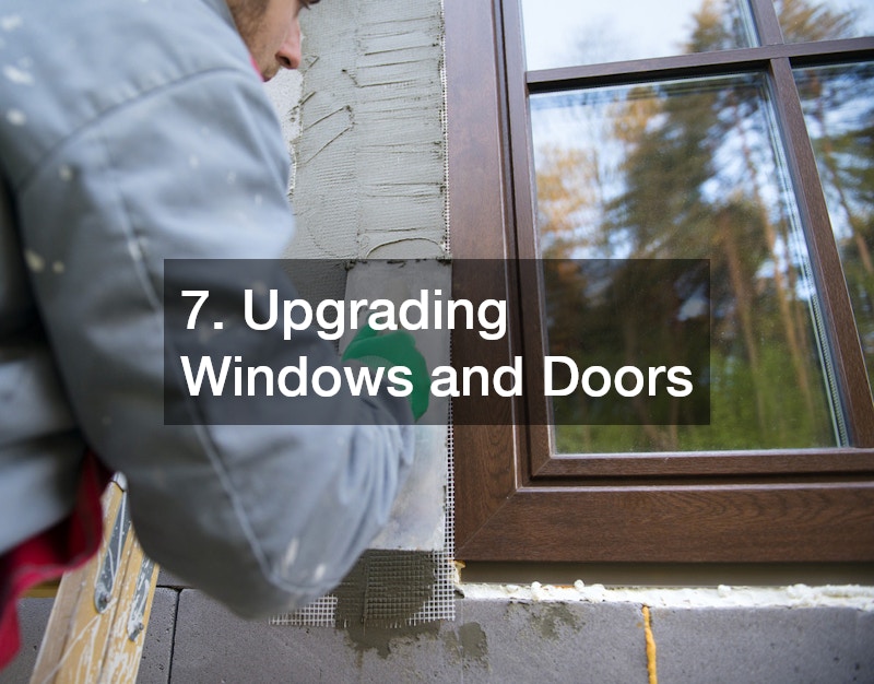 7. Upgrading Windows and Doors