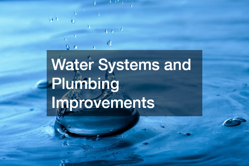 Water Systems and Plumbing Improvements
