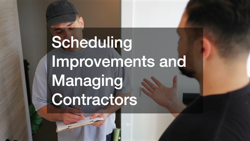 Scheduling Improvements and Managing Contractors
