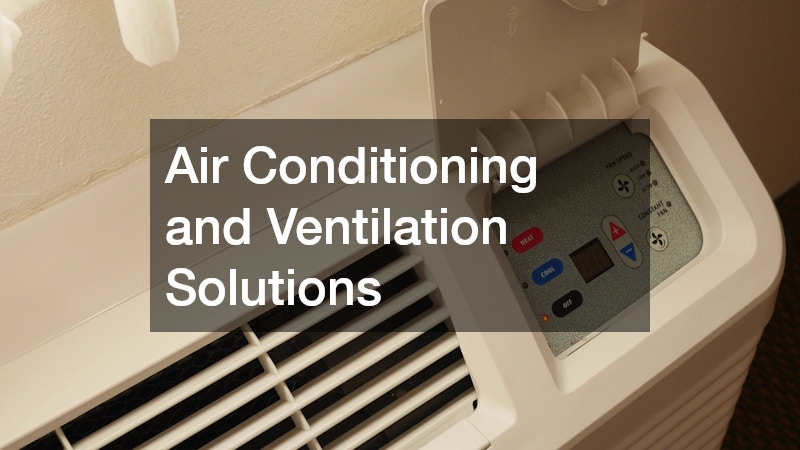 Air Conditioning and Ventilation Solutions