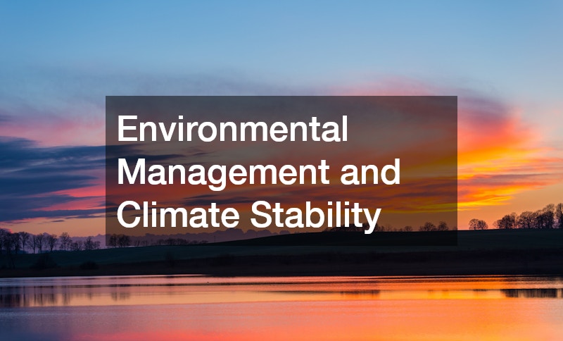 Environmental Management and Climate Stability