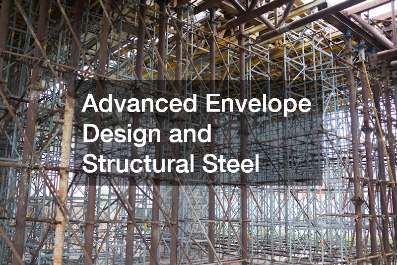 Advanced Envelope Design and Structural Steel