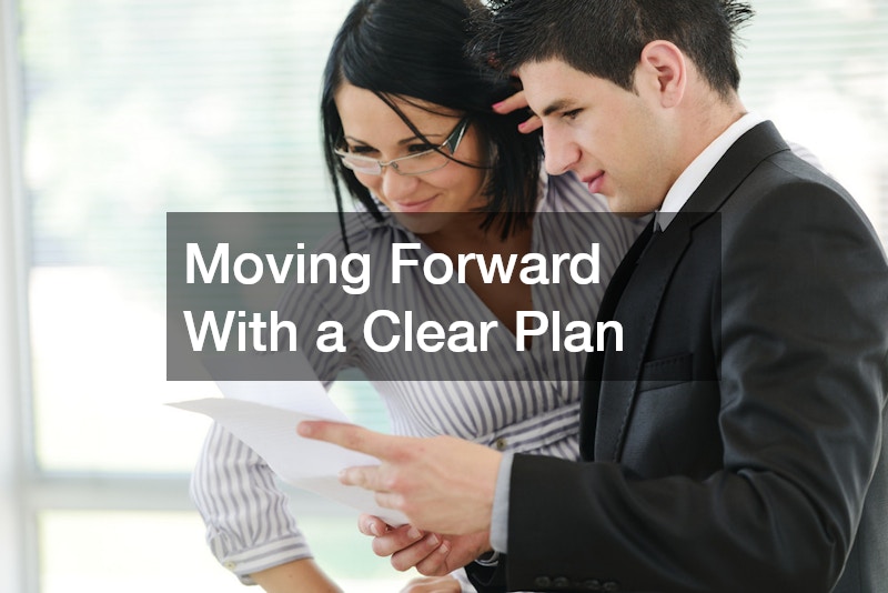 Moving Forward With a Clear Plan