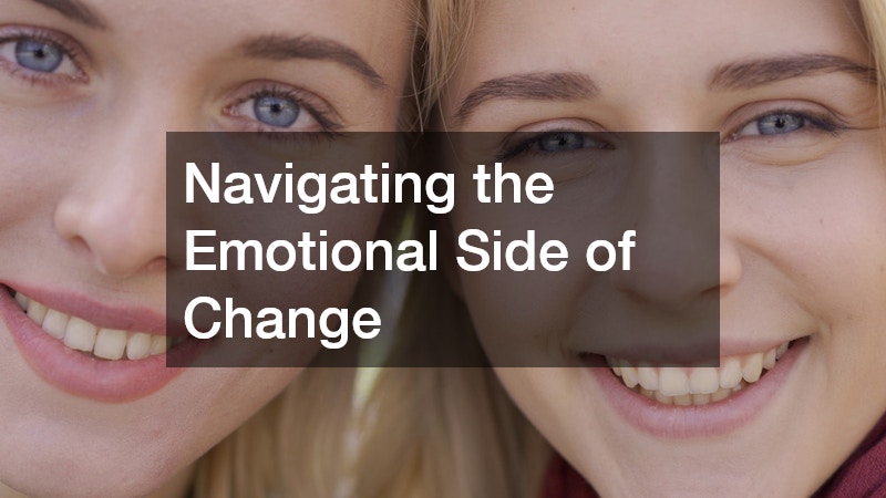 Navigating the Emotional Side of Change