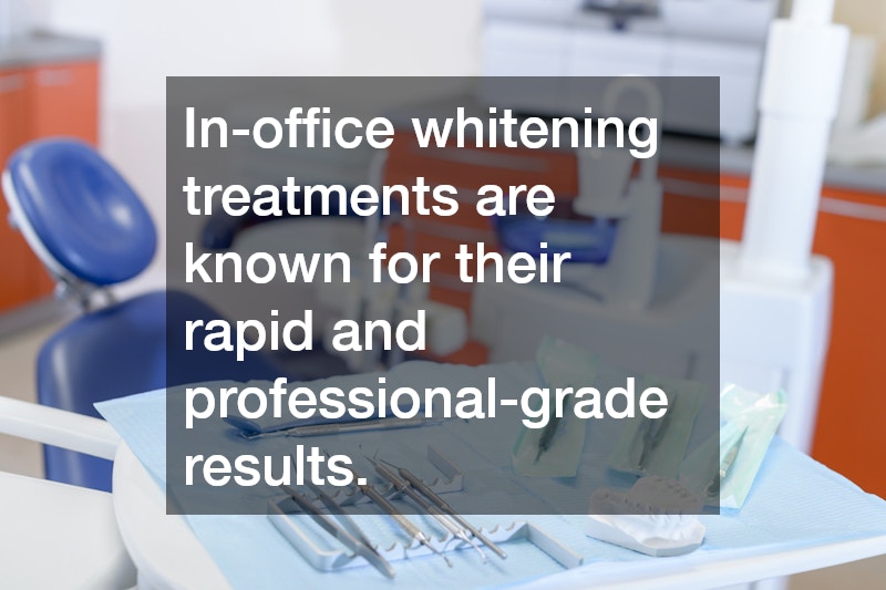 In-office whitening treatments are known for their rapid and professional-grade results.