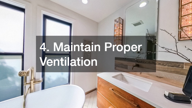 4. Maintain Proper Ventilation