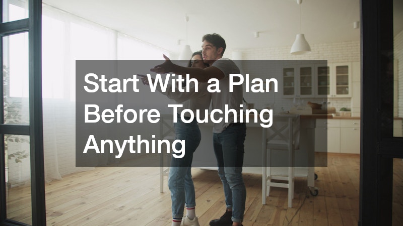 Start With a Plan Before Touching Anything