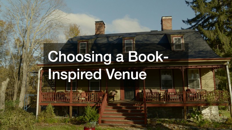 Choosing a Book-Inspired Venue