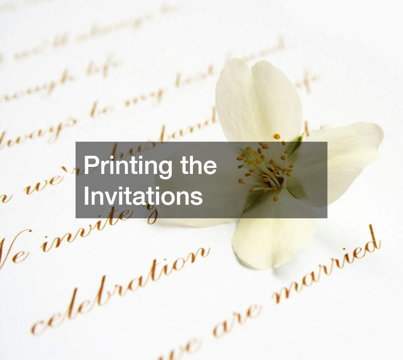Printing the Invitations
