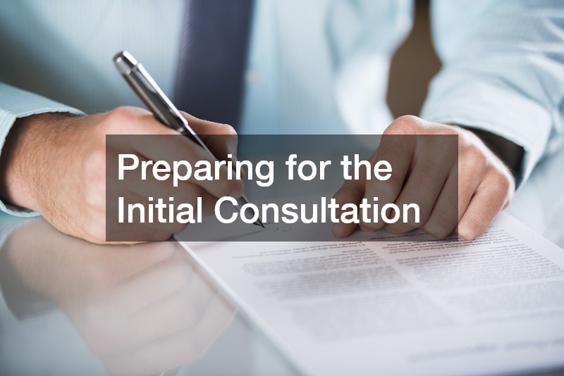 Preparing for the Initial Consultation
