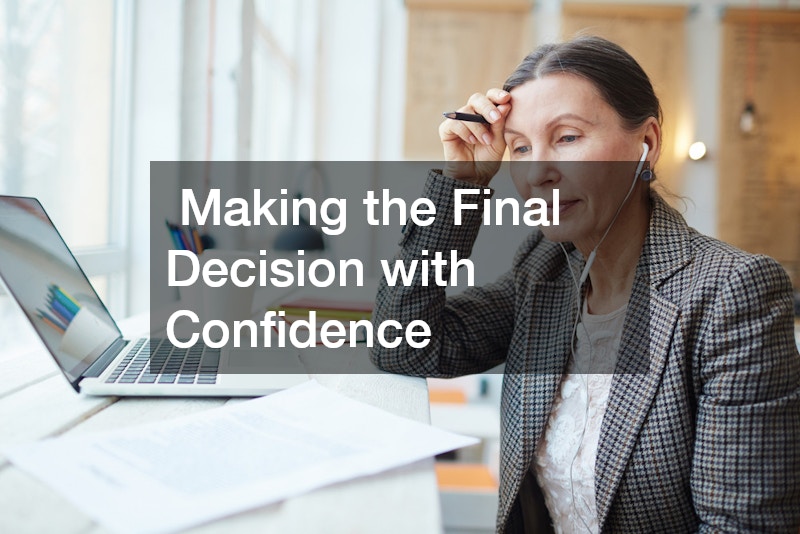  Making the Final Decision with Confidence