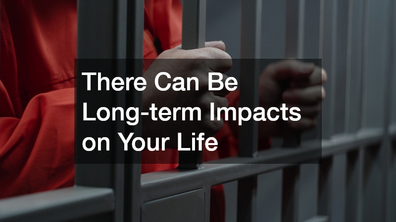 There Can Be Long-term Impacts on Your Life
