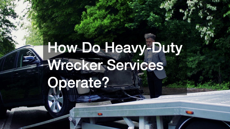 How Do Heavy-Duty Wrecker Services Operate?