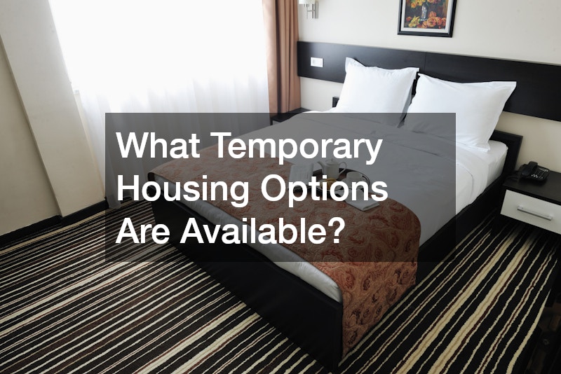 What Temporary Housing Options Are Available?