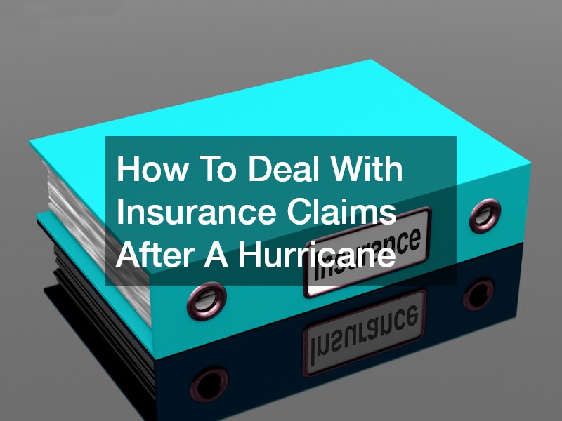 How To Deal With Insurance Claims After A Hurricane