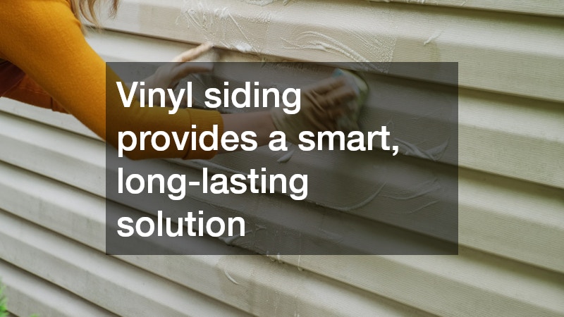Vinyl siding provides a smart, long-lasting solution