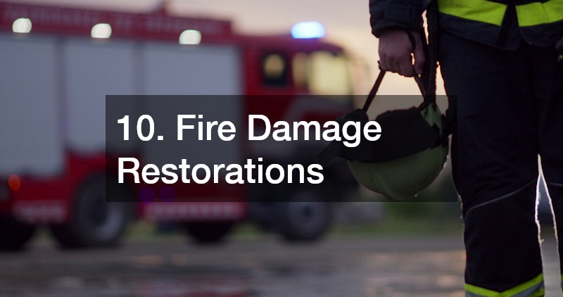 10. Fire Damage Restorations