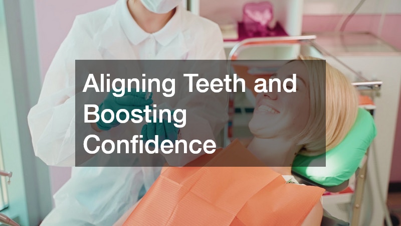 Aligning Teeth and Boosting Confidence