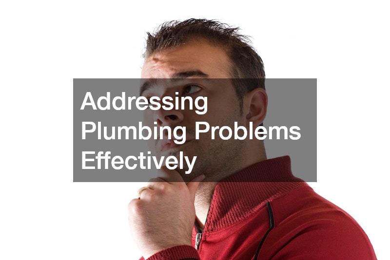 Addressing Plumbing Problems Effectively