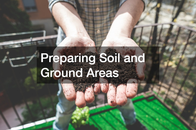 Preparing Soil and Ground Areas