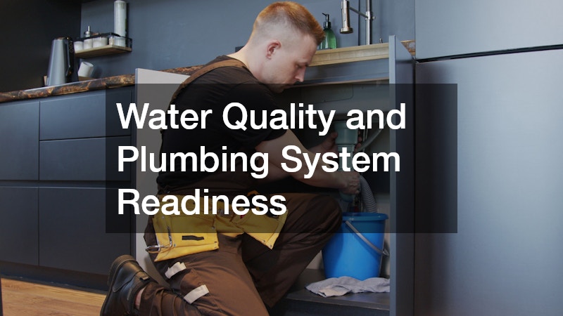 Water Quality and Plumbing System Readiness